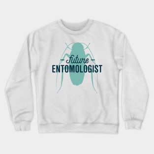 Future Entomologist Crewneck Sweatshirt